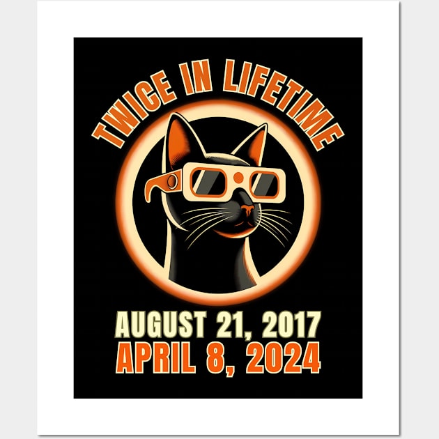 Totality 24 Twice In A Lifetime Total Solar Eclipse 2024 Tee Funny Cat Wall Art by K.C Designs